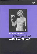 Lékař, pacient a Michael Balint - E-kniha