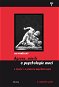 Agrese, násilí a psychologie moci (2.vydání) - E-kniha