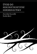 Úvod do rekonstruktivní hermeneutiky - Elektronická kniha