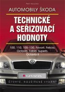 Automobily Škoda - technické a seřizovací hodnoty - Elektronická kniha