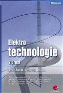 Elektrotechnologie v praxi - E-kniha