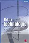 Elektrotechnologie v praxi - Elektronická kniha
