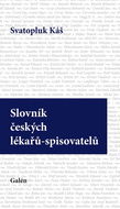 Slovník českých lékařů-spisovatelů - Elektronická kniha