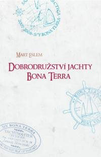 Dobrodružství jachty Bona Terra - Elektronická kniha - Hlavní obrázek