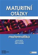Maturitní otázky – Matematika - Elektronická kniha