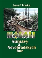 Halali Šumavy a Novohradských hor - Elektronická kniha