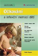 Očkování a infekční nemoci dětí - Elektronická kniha