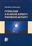 Fyziologie a klinické aspekty pohybové aktivity - Elektronická kniha