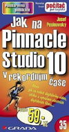 Jak na Pinnacle Studio 10 - Elektronická kniha