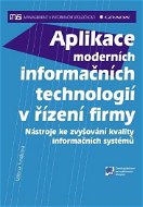 Aplikace moderních informačních technologií v řízení firmy - Elektronická kniha