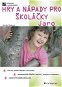 Hry a nápady pro školáčky - Jaro - Elektronická kniha