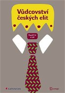 Vůdcovství českých elit - Elektronická kniha