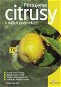 Pěstujeme citrusy v našich podmínkách - Elektronická kniha