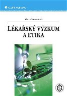 Lékařský výzkum a etika - Elektronická kniha