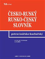 Česko-ruský a rusko-český potravinářsko-kuchařský slovník - Elektronická kniha