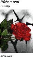 Růže a trní: Povídky - E-kniha