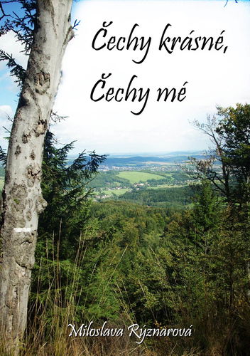 Čechy krásné, Čechy mé - Elektronická kniha - Hlavní obrázek