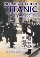 Noc, kdy se potopil Titanic  - Elektronická kniha