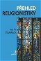 Přehled religionistiky - Elektronická kniha
