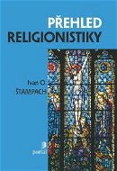 Přehled religionistiky - Elektronická kniha