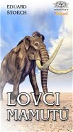 Lovci mamutů - Elektronická kniha