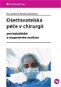 Ošetřovatelská péče v chirurgii - E-kniha