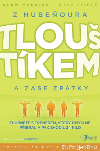 Z hubeňoura tlouštíkem a zase zpátky - Elektronická kniha - Hlavní obrázek