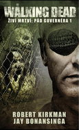 The Walking Dead - Živí mrtví - Pád Guvernéra 1 - Elektronická kniha