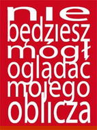 Nie będziesz mógł oglądać mojego oblicza - Elektronická kniha