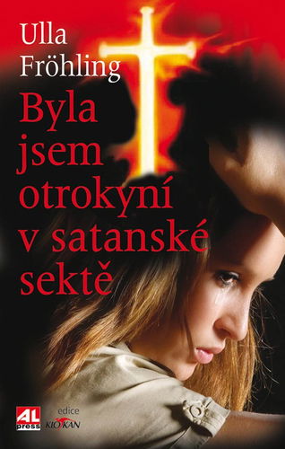 Byla jsem otrokyní v satanské sektě - Elektronická kniha - Hlavní obrázek