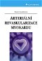 Arteriální revaskularizace myokardu - E-kniha