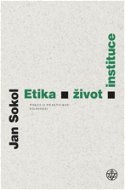Etika, život, instituce - E-kniha