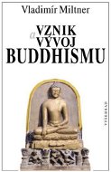 Vznik a vývoj buddhismu - Elektronická kniha