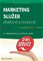Marketing služeb - efektivně a moderně - Elektronická kniha