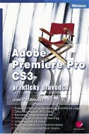 Adobe Premiere Pro CS3 - Elektronická kniha