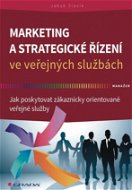 Marketing a strategické řízení ve veřejných službách - E-kniha