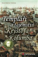 Templáři a tajemství Kryštofa Kolumba - Elektronická kniha