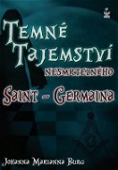 Temné tajemství nesmrtelného Saint-Germaina - Elektronická kniha