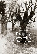 Krajiny českého středověku - E-kniha