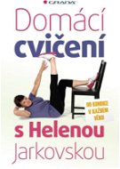 Domácí cvičení s Helenou Jarkovskou - Elektronická kniha