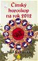 Čínský horoskop na rok 2012 - Elektronická kniha