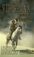 Virgiňan - Legendy divokého západu - Elektronická kniha