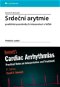 Srdeční arytmie praktické poznámky k interpretaci a léčbě - E-kniha