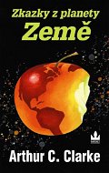 Zkazky z planéty Zem - Arthur C. Clarke