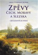 Zpěvy Čech, Moravy a Slezska - E-kniha