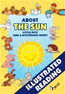 About the Sun, little pets and a mysterious night - E-kniha