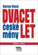 Dvacet let české měny - Elektronická kniha