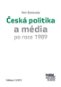 Česká politika a média po roce 1989 - Elektronická kniha