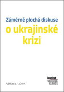 Záměrně plochá diskuse o ukrajinské krizi - E-kniha