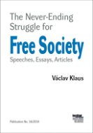 The Never-Ending Struggle for Free Society - Elektronická kniha